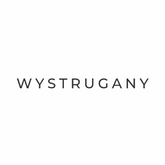 wystrugany